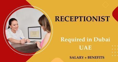 Receptionist Required in Dubai