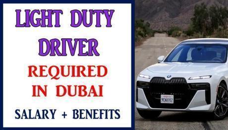 LIGHT DUTY DRIVER Required in Dubai