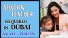 Shadow Teacher Required in Dubai