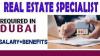 Real Estate Specialist Required in Dubai