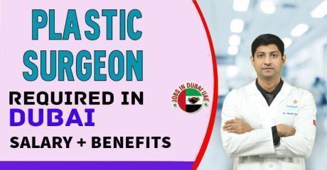 Plastic Surgeon Required in Dubai
