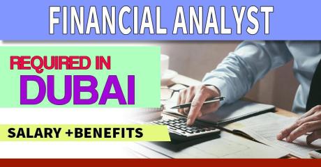 Financial Analyst Required in Dubai