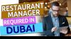 Restaurant Manager Required in Dubai