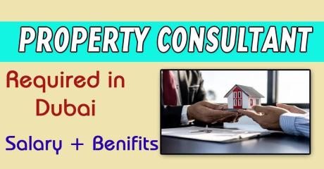 Property Consultant Required in Dubai