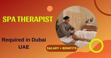 Spa Therapist Required in Dubai