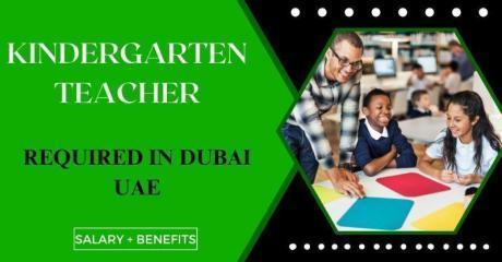 Kindergarten Teacher Required in Dubai