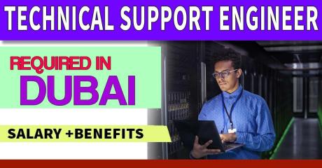 Technical Support Engineer Required in Dubai