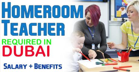 Homeroom Teacher Required in Dubai