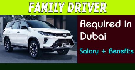 Family Driver Required in Dubai