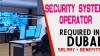 Security System Operator Required in Dubai