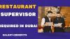 Restaurant Supervisor Required in Dubai