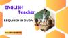 English Teacher Required in Dubai