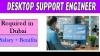 Desktop Support Engineer Required in Dubai