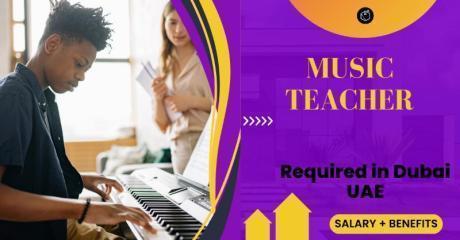 Music Teacher Required in Dubai