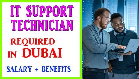 IT Support Technician Required in Dubai