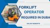 Forklift Operator Required in Dubai