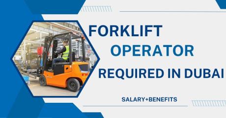 Forklift Operator Required in Dubai