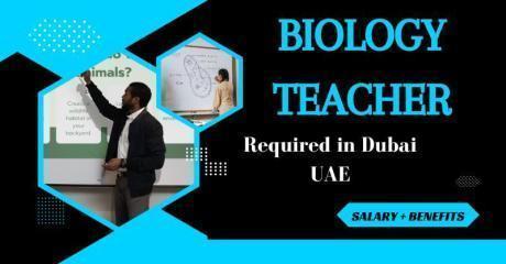 Biology Teacher Required in Dubai