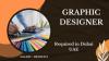 Graphic Designer Required in Dubai