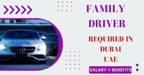 Family Driver Required in Dubai