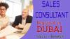 Sales Consultant Required in Dubai