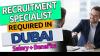 Recruitment Specialist Required in Dubai