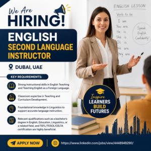 English Second Language Instructor Required in Dubai
