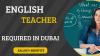 English Teacher Required in Dubai -