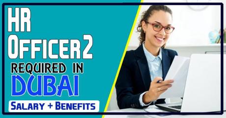HR Officer2 Required in Dubai