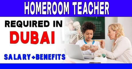 Homeroom Teacher Required in Dubai