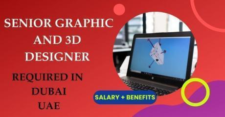 Senior Graphic and 3D Designer Required in Dubai