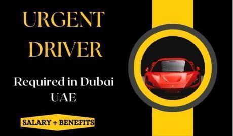 Urgent Driver Required in Dubai