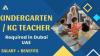 Kindergarten / KG Teacher Required in Dubai