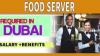 Food Server Required in Dubai