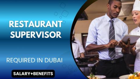 Restaurant Supervisor Required in Dubai