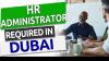 HR Administrator Required in Dubai