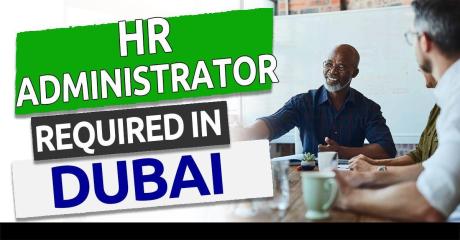 HR Administrator Required in Dubai