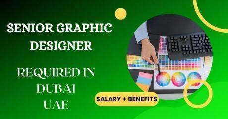 Senior Graphic Designer Required in Dubai