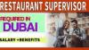 Restaurant Supervisor Required in Dubai