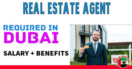 Real Estate Agent Required in Dubai