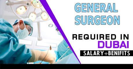 General Surgeon Required in Dubai