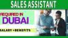 Sales Assistant Required in Dubai