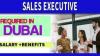 Sales Executive Required in Dubai