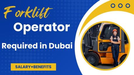 Forklift Operator Required in Dubai