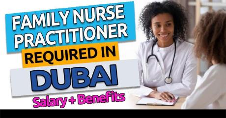 Family Nurse Practitioner Required in Dubai
