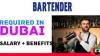 Bartender Required in Dubai