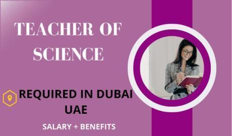 Teacher of Science Required in Dubai