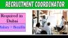 Recruitment Coordinator Required in Dubai