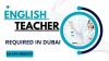 English Teacher Required in Dubai