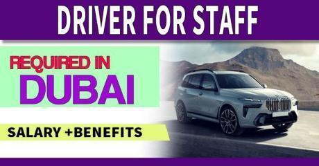 DRIVER FOR STAFF Required in Dubai